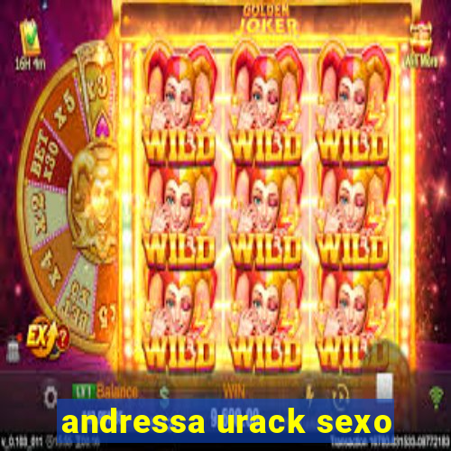 andressa urack sexo